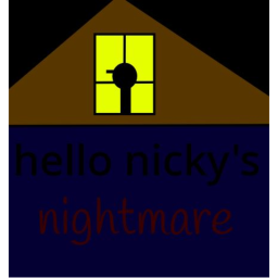 hello nicky's nightmare]prototype 1