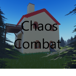 Chaos Combat | PRE-ALPHA