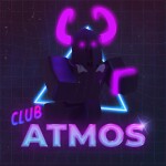 🎶Club Atmos (Alpha!)🎶