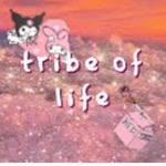 ...sAlUtE tO zE tRibE oF LIfE