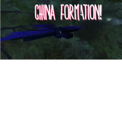 China Formation!