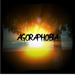 Agoraphobia