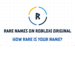 Rare Names On Roblox The Original