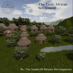 [Early Tribal] The Early African Settlement