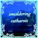 Smoldering Catharsis