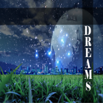 Dreams°