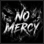 /no mercy