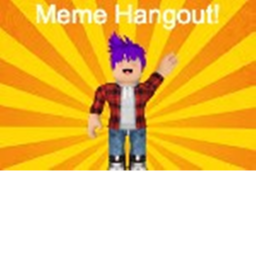 Meme_Boiz Hangout