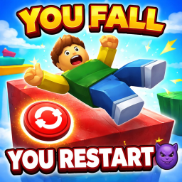 You fall, You restart! OBBY