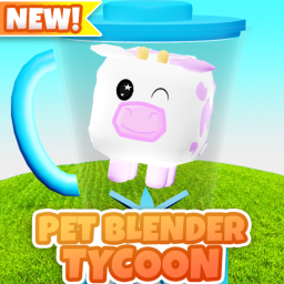 Pet Blender Tycoon