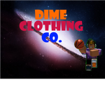 [DCC] - Dime Clothing Co.