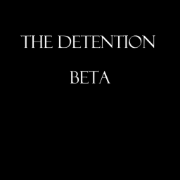 The Detention (BETA)