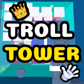 Xxgamer25xxgamers Troll Tower!
