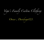 Vega's Family Custom Clothing ( V.F.C.C)