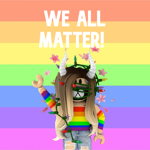 ~*We all matter! *~ LGBTQ+ Pride Group