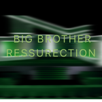Big Brother Resurrection