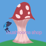 ~Mushroom's Shop~