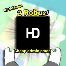Cheap HD Admin Kick Tower (3 Robux)