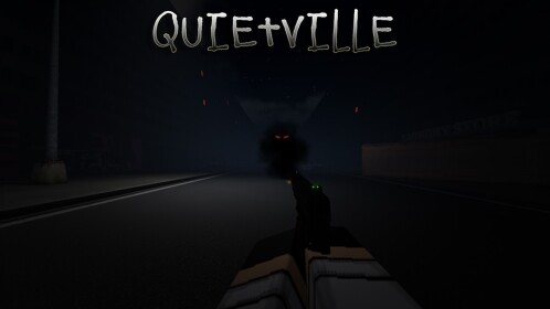 Quietville [HORROR]