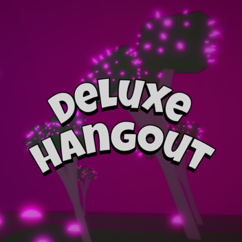 [FreeCmds!] Deluxe Hangout