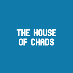The House of Chads (ended)