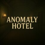 Anomaly Hotel