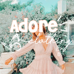 * .*- adore -*.