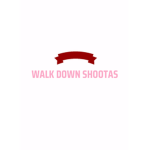 WALK DOWN SHOOTAS