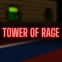 Tower Of Rage