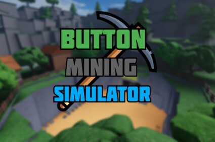 [🎉100K!🎉] Button Mining Simulator⛏️