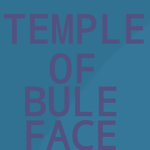 Temple Of Bule Face