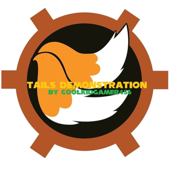 Tails Demonstration.