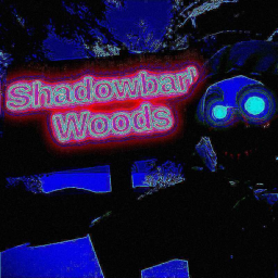 Shadowbark Woods (UNFINISHED)