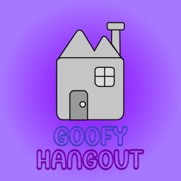Goofy Hangout