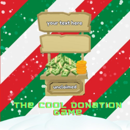 [Christmas!] The Cool Donation Game