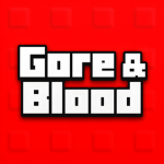 Gore & Blood