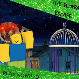The FLOPPA Escape