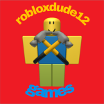 Robloxdude12 games