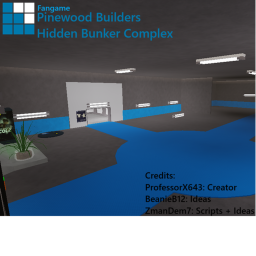 Pinewood Builders Hidden Bunker Complex (archived)