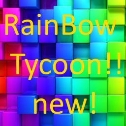 Rainbow Tycoon
