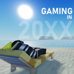 Gaming in 20XX