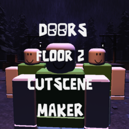 DOORS FLOOR 2 CUTSCENE MAKER