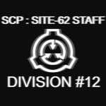 SCP : Site-62 STAFF - Division #12