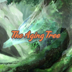 The Aging Tree