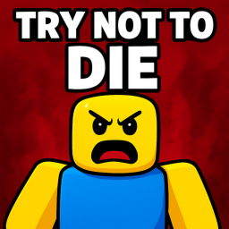 Try Not To Die