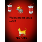 Soda rats!!!