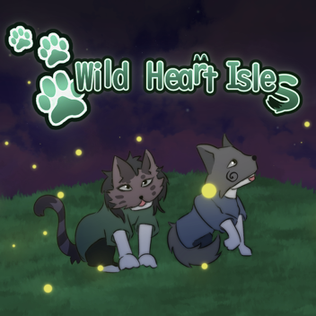 Wild Heart Isles | PUBLIC BETA!