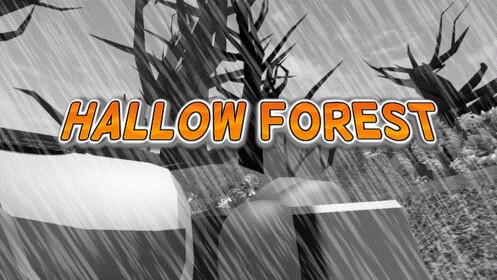 Hallow Forest *UPDATE*