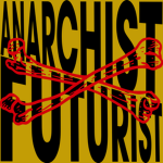 L'Escadron D'Avant-Garde Anarchiste-Futuriste