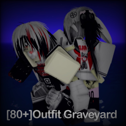 [80+]Outfit Graveyard